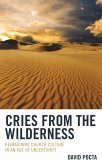 Cries from the Wilderness (eBook, PDF) Cries from the Wilderness (eBook, PDF)