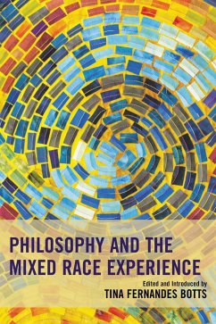 Cover Philosophy and the Mixed Race Experience (eBook, PDF)