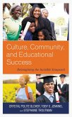 Culture, Community, and Educational Success (eBook, PDF)