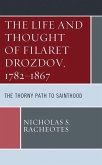 The Life and Thought of Filaret Drozdov, 1782-1867 (eBook, PDF)