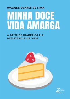 Cover Minha Doce Vida Amarga (eBook, ePUB)