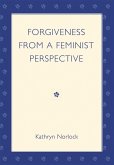 Forgiveness from a Feminist Perspective (eBook, PDF)
