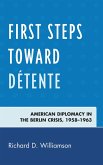 First Steps toward Détente (eBook, PDF)