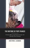 The Rhetoric of Pope Francis (eBook, PDF) The Rhetoric of Pope Francis (eBook, PDF)
