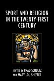 Sport and Religion in the Twenty-First Century (eBook, PDF)
