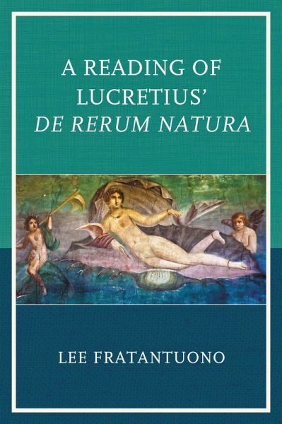 A Reading of Lucretius' De Rerum Natura (eBook, PDF)