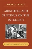 Aristotle and Plotinus on the Intellect (eBook, PDF)