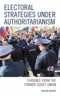 Electoral Strategies under Authoritarianism (eBook, PDF) - Hauser, Megan