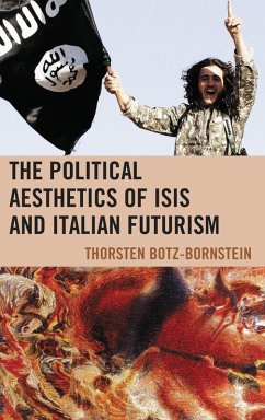 Cover The Political Aesthetics of ISIS and Italian Futurism (eBook, PDF)