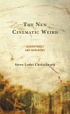 The New Cinematic Weird (eBook, PDF)
