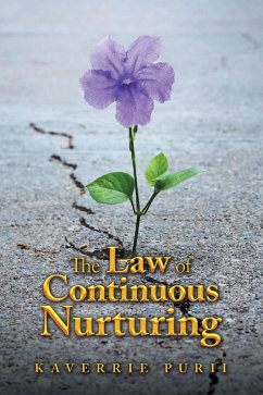 The Law of Continuous Nurturing (eBook, ePUB) - Purii, Kaverrie