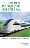 The Economics and Politics of High-Speed Rail (eBook, PDF)