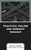 Practical Holism and Nomadic Thought (eBook, PDF) Practical Holism and Nomadic Thought (eBook, PDF)