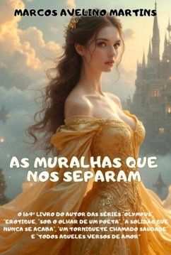 As Muralhas Que Nos Separam (eBook, ePUB) - Martins, Marcos Avelino