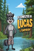 Os Conflitos De Lucas 3 Temporada (eBook, ePUB)