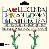 La llegenda de Sant Jordi i la Princesa (eBook, ePUB) La llegenda de Sant Jordi i la Princesa (eBook, ePUB)