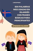 500 Palabras Más Usadas en Islandés con Frases Básicas para Principiantes (eBook, ePUB)
