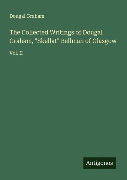 The Collected Writings of Dougal Graham, 