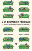 Can Sikintisinin Psikolojisi Can Sikintisinin Psikolojisi