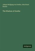 The Wisdom of Goethe The Wisdom of Goethe