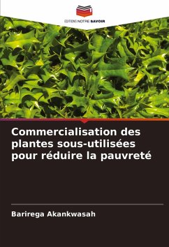Cover Commercialisation des plantes sous-utilisées pour réduire la pauvreté