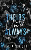 Theirs Until Always