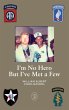 I'm No Hero But I've Met A Few - Bild 1