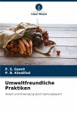 Umweltfreundliche Praktiken Umweltfreundliche Praktiken
