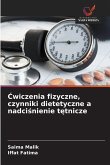 ¿wiczenia fizyczne, czynniki dietetyczne a nadci¿nienie t¿tnicze