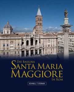 Cover Die Basilika Santa Maria Maggiore in Rom