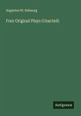 Four Original Plays (Unacted)