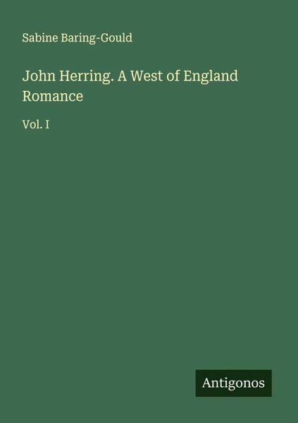 John Herring. A West of England Romance
