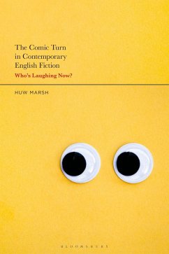 The Comic Turn in Contemporary English Fiction - Marsh, Huw
