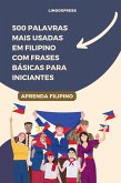500 Palavras Mais Usadas em Filipino com Frases Básicas para Iniciantes (eBook, ePUB)