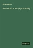 Select Letters of Percy Bysshe Shelley