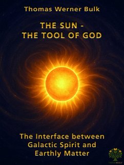 The Sun - The Tool of God (eBook, PDF)
