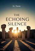The Echoing Silence (eBook, ePUB)