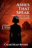 Ashes That Speak Ashes That Speak
