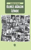 Ölmez Agacin Izinde Ölmez Agacin Izinde