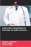 Infecções hospitalares Germes na bata branca