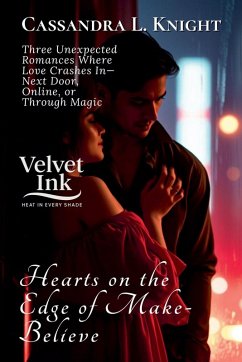 Hearts on the Edge of Make-Believe - Knight, Cassandra L.