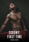 Sodomy - First Time (eBook, ePUB)