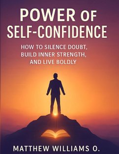 Cover The Power of Self-Confidence (eBook, ePUB)