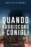 Quando ruggiscono i conigli (eBook, ePUB)