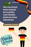 500 Palavras Mais Usadas em Alemão com Frases Básicas para Iniciantes (eBook, ePUB)