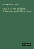 Songs by the Way. The Poetical Writings of George Washington Doane