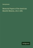 Memorial Papers of the American Marathi Mission, 1813-1881