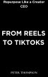 From Reels to Tiktoks (eBook, ePUB) - Bild 1