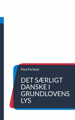 Cover Det særligt danske i Grundlovens lys (eBook, ePUB)
