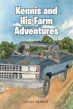 Kennis and His Farm Adventures - Hamner, Missy